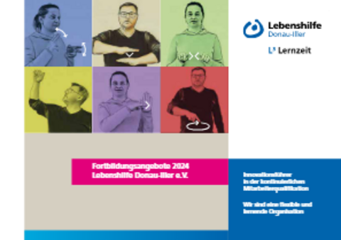 Flyer Lebenshilfe "Lernzeit" "Fortbildungsangebote 2024" auf dem sechs Menschen Zeichen in Gebärdensprache kommunizieren.
